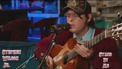 Stephen Wilson - Stand By Me