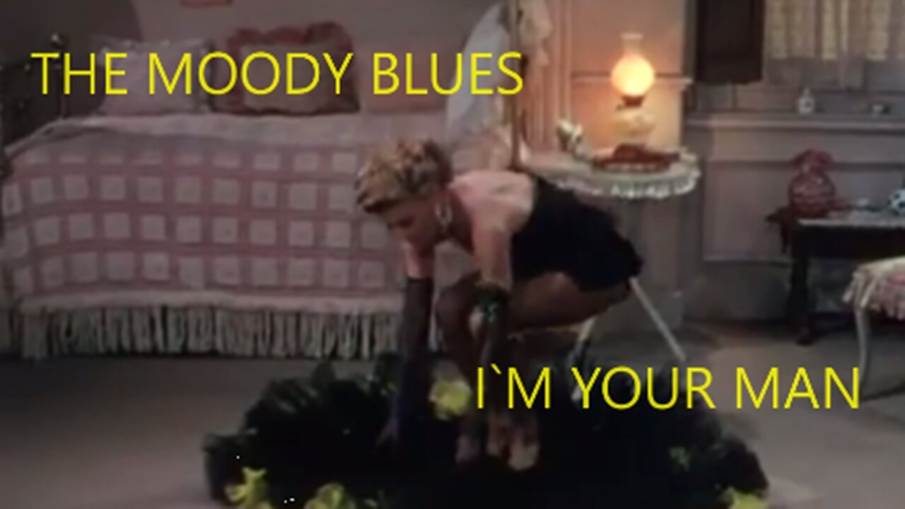 THE MOODY BLUES - I`M YOUR MAN - VOICE OF RAY THOMAS VIDEO DANCER VERA ELLEN