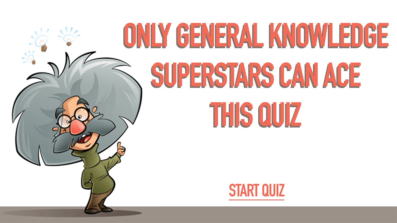 General Knowledge Quiz