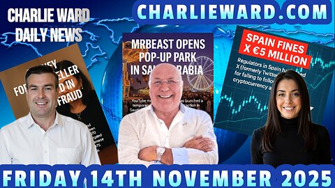 CHARLIE WARD DAILY NEWS WITH CHARLIE WARD, PAUL BROOKER & DREW DEMI FRIDAY 14TH NOVEMBER 202