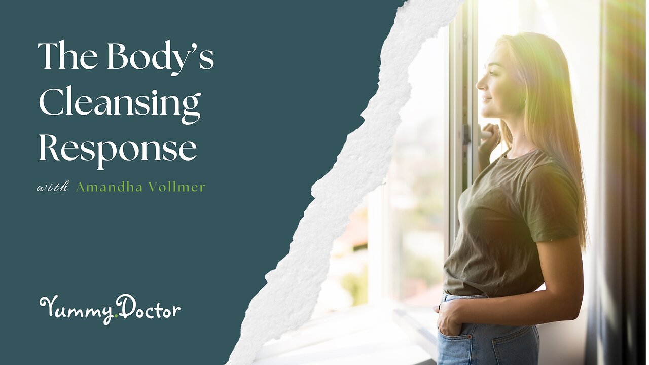 The Body’s Cleansing Response