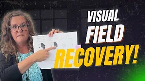 Post Stroke Visual Field Recovery Success!