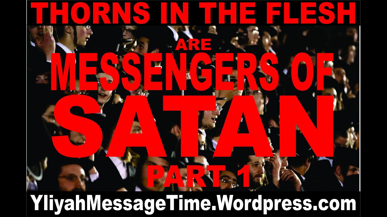 Thorns in the side of Paul were the Jews