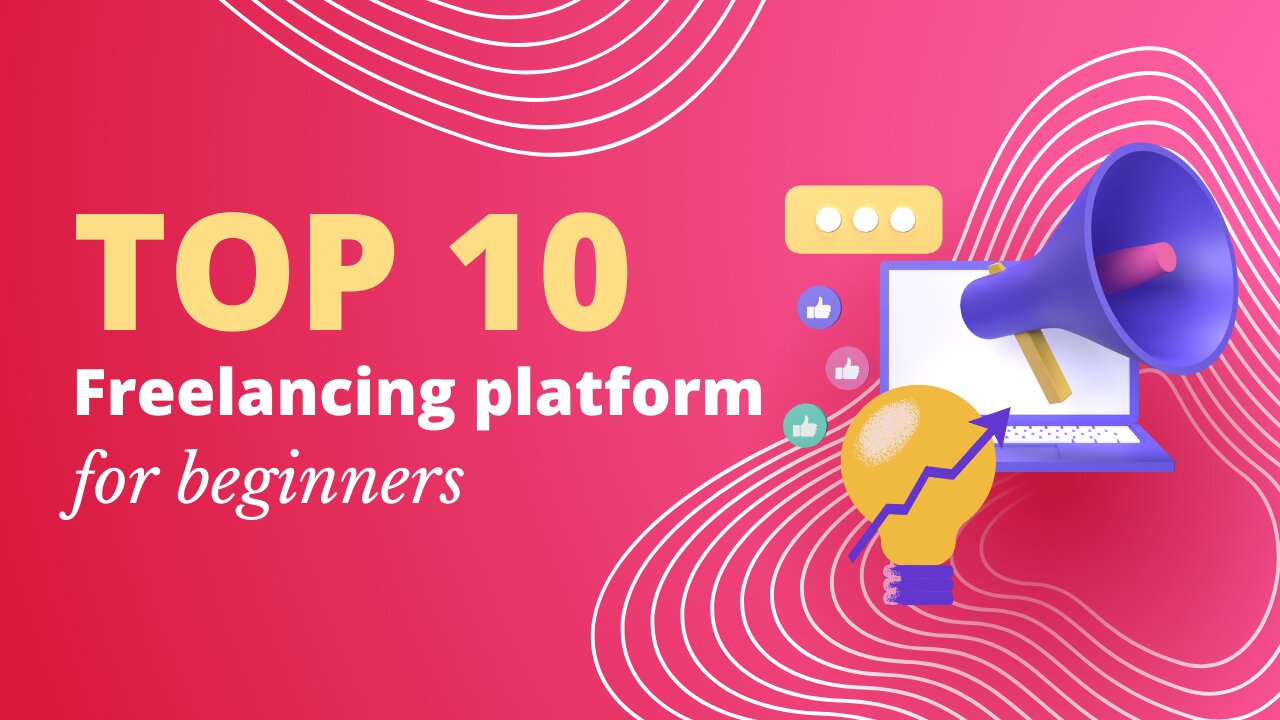 10 best freelancing platform for beginners 💯💯