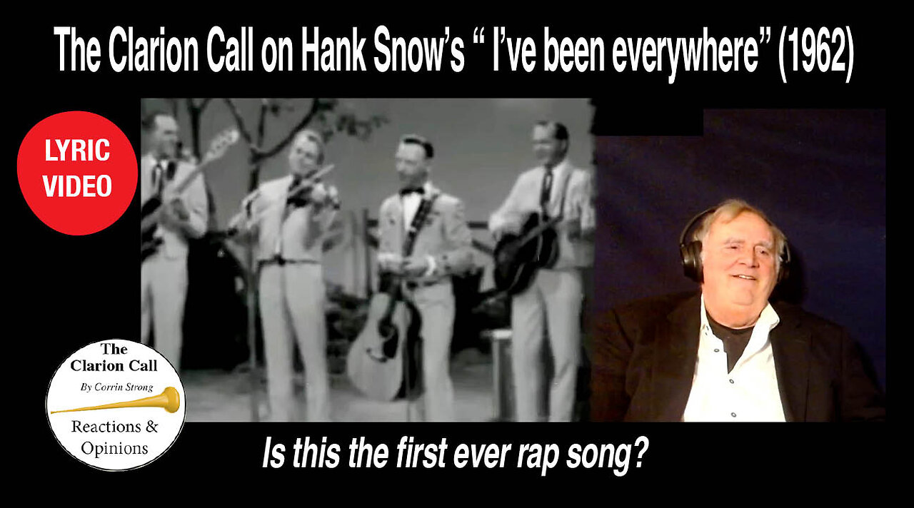 The Clarion Call reaction on Hank Snow's, "I've been everywhere." (1962) #lyricvideo,
