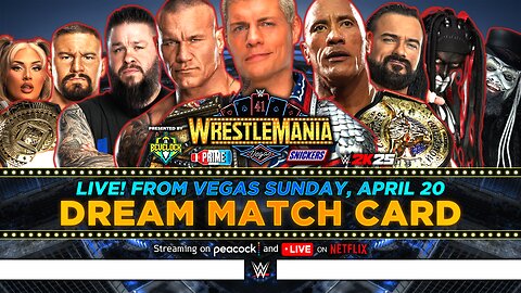 WWE WrestleMania 41 Sunday - Dream Match Card [v9] | Bevelock