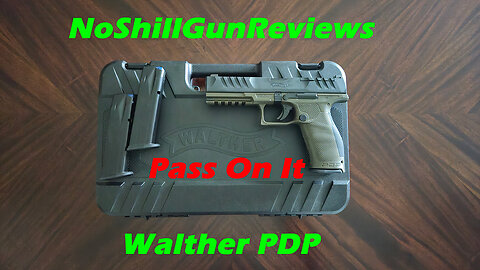 Walther PDP: Huge Disappointment