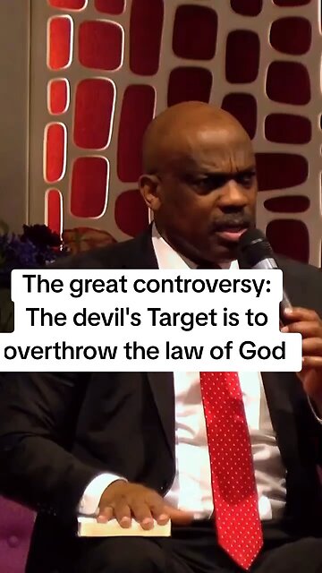The devil's Target even today is to overthrow the law of God!