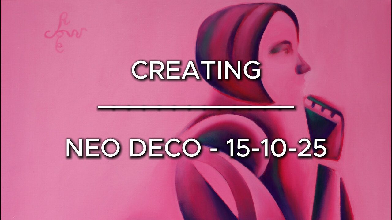 Creating Neo Deco – 15-10-25