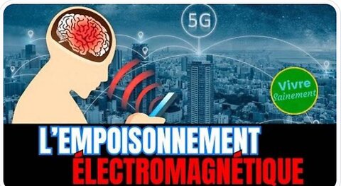L'empoisonnement electromagnetique - Vivre Sainement - Francais