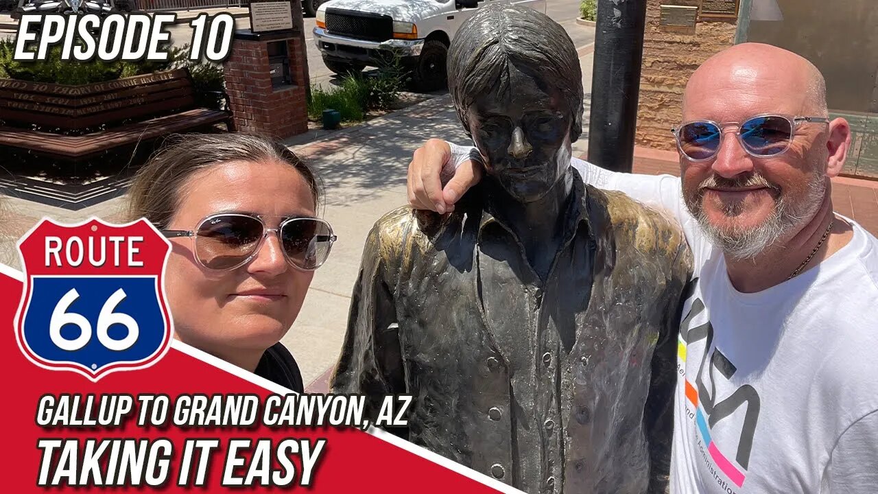 S2 - E10 - TAKING IT EASY | Route 66: Gallup to Grand Canyon, AZ