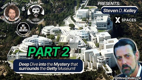 X Spaces - Steven D. Kelley - PART 2 (of 3)