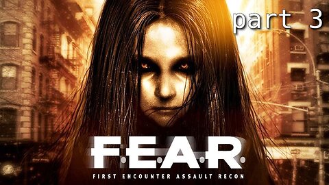 This Game Is DEFINITELY A Relic... - F.E.A.R. playthrough part 3