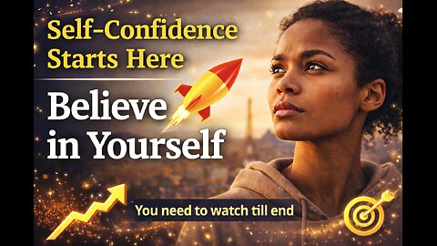 Self-Confidence Starts Here | Believe in Yourself #BelieveInYourself #SelfConfidence #Motivation