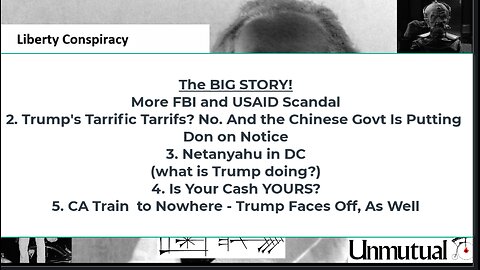 Liberty Conspiracy LIVE 2-4-25 FBI-USAID Scandal, Nett n Trump 1 or Trump 2? China Tariffics, Govt $