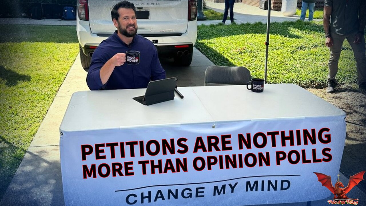 "Petitions Are Nothing More Than Opinion Polls: Change My Mind" | VOTV #59