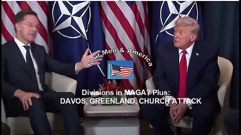 4 Men & America Episode 62, 'MAGA Divisions', Davos, Greenland, and the Church Invasion