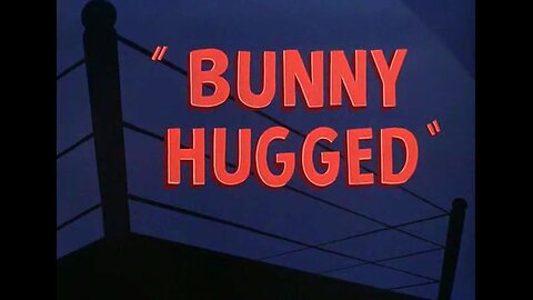 Merrie Melodies - Bugs Bunny - Bunny Hugged (1951, animated short)