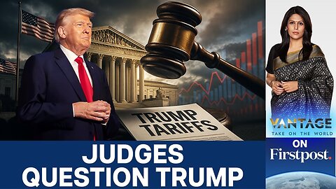 Will U.S. Supreme Court Strike Down Trump's Tariffs? | Vantage With Palki Sharma