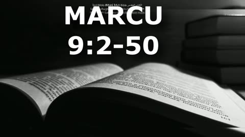 Marcu 9:2-50 | Itinerar Biblic | Episodul 156