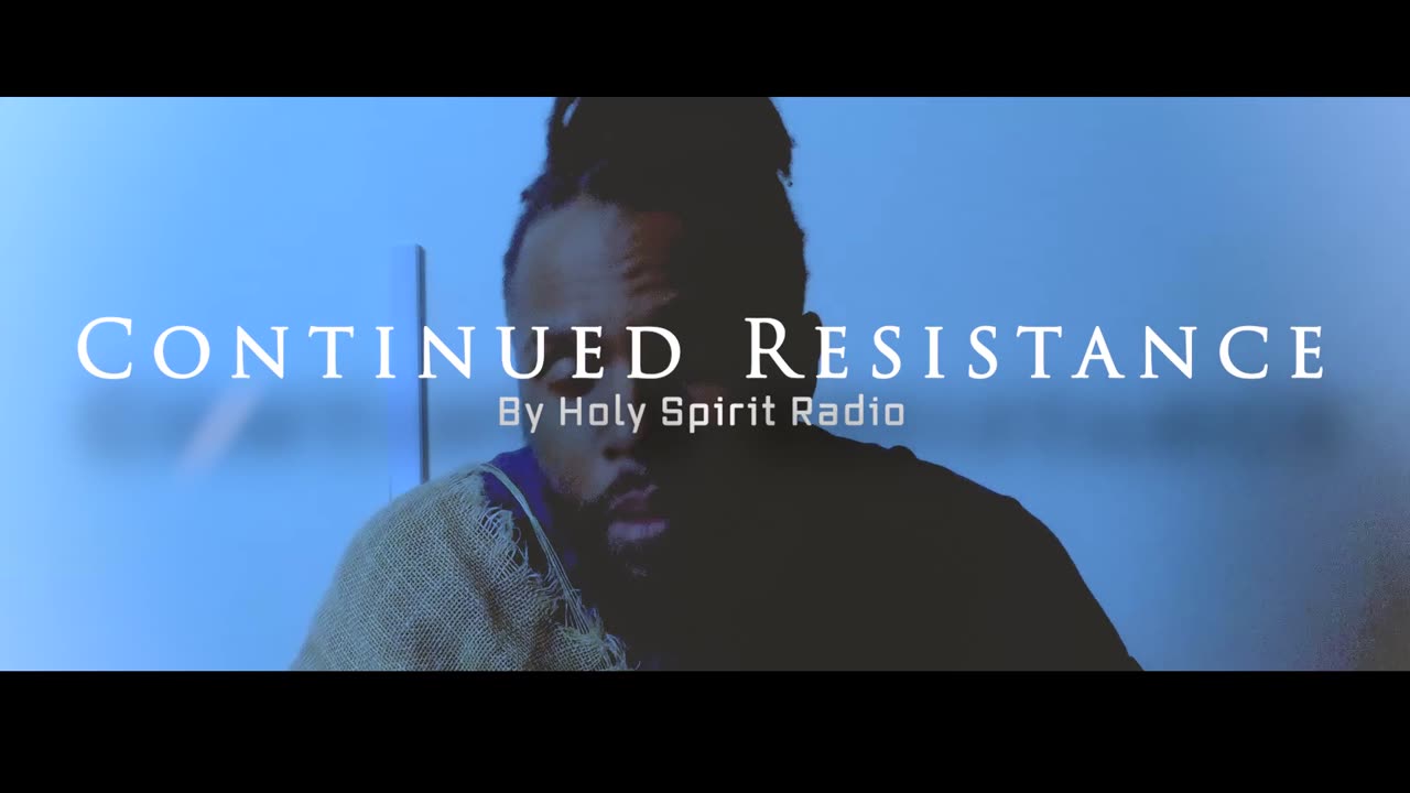 Continued Resistance