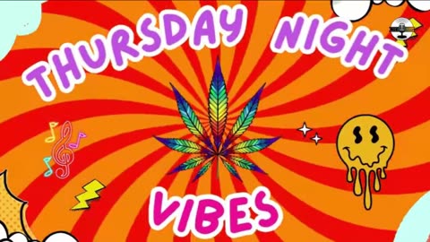 Thursday Night Vibes Tonight