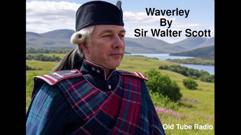 Waverley by Sir Walter Scott. BBC RADIO DRAMA