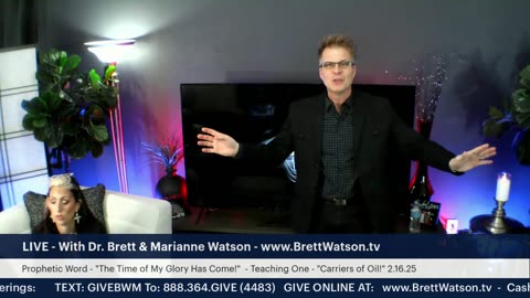 LIVE - Dr. Brett Watson & Marianne Watson - Week 1 - "Carriers of The Oil!"