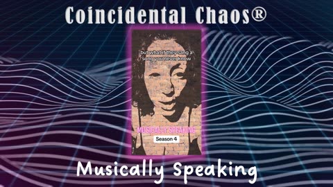 Musically Speaking Season 4 Ep11 For You