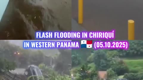 🌊Flash flooding in Chiriquí in western Panama 🇵🇦 (05.10.2025)