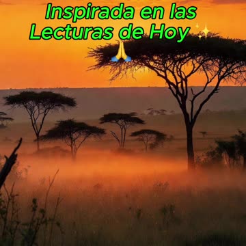 🙏✨ Oración Inspirada en las Lecturas de Hoy ✨🙏