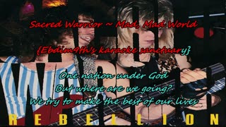 Sacred Warrior ~ Mad, Mad World {state of the karaoke}