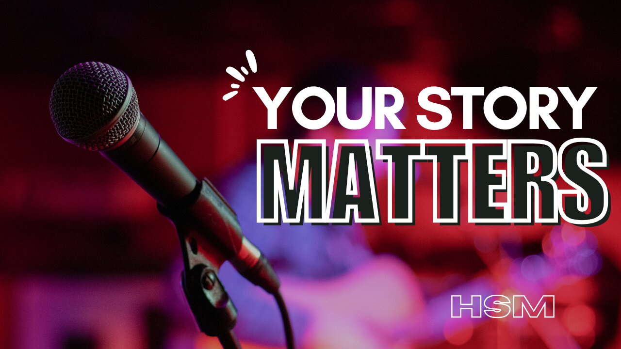 Your Story Matters