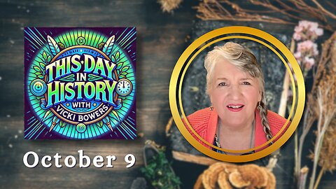 October 9 This Day in History