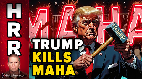 Trump just killed MAHA 