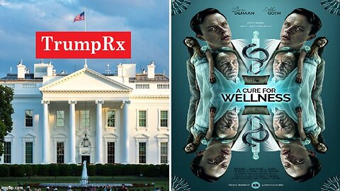 TrumpRx - A Cure For Wellness - The Pharmakeia Spirit Is Everywhere!