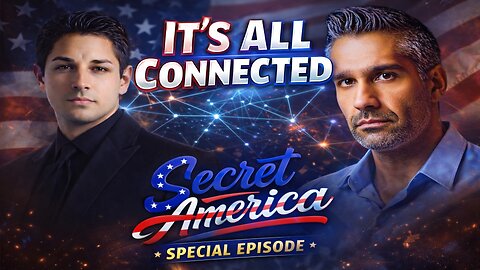 It’s All Connected | SECRET AMERICA 1.28.26 7PM