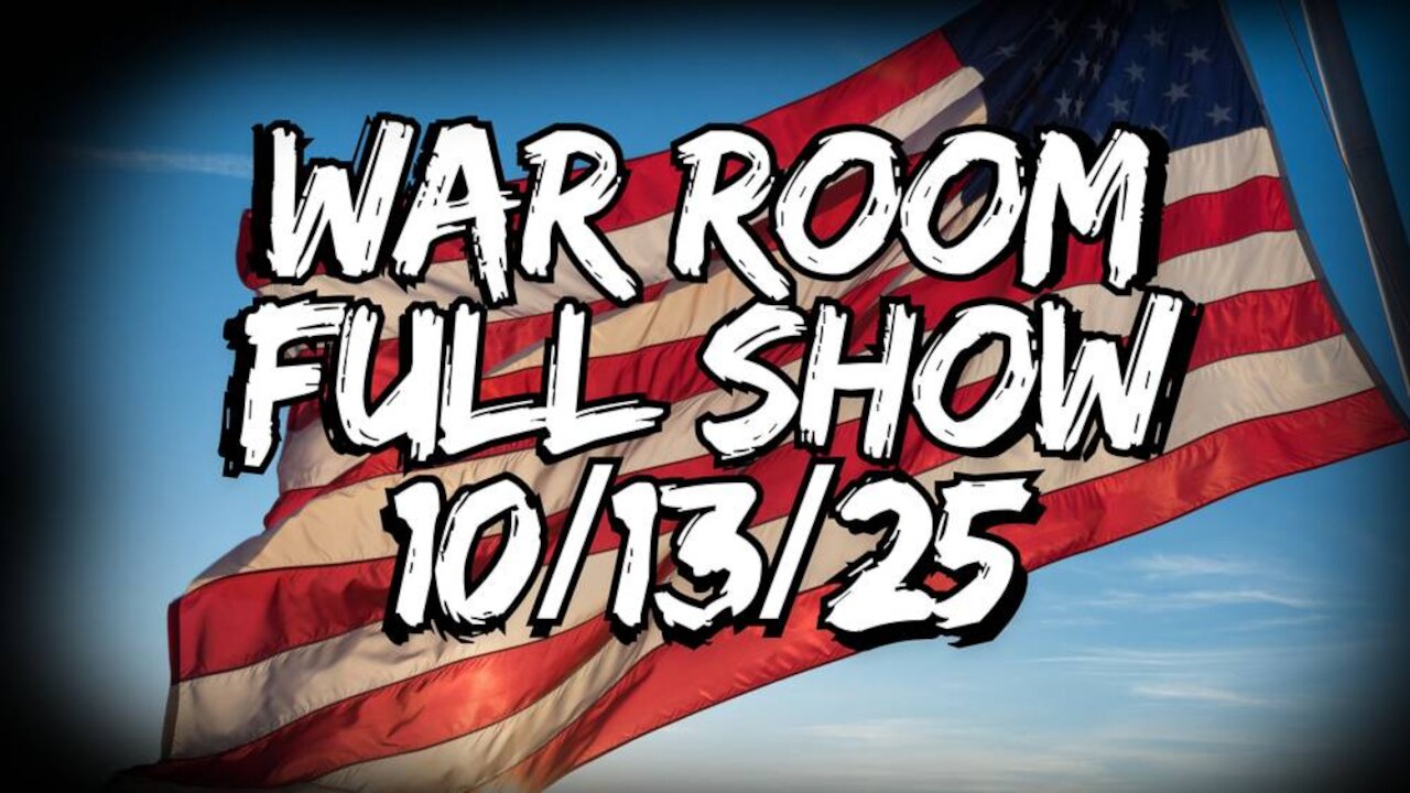 WAR ROOM WITH HARRISON SMITH - 10/13/2025: Globalists Suffer ANOTHER Major Defeat As President Trump Delivers Peace In The Middle East — Now, He Must Bring An End To Ukraine/Russia War