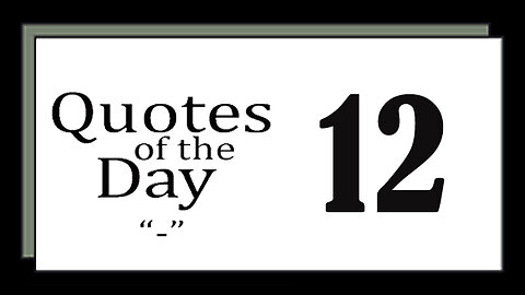 Quotes Of The Day 12