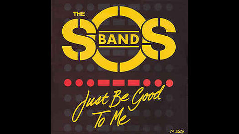 The S.O.S. Band ( Just Be Good To Me ) Extended Version 1983