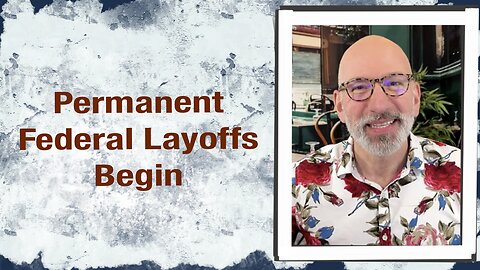 Permanent Layoffs Begin