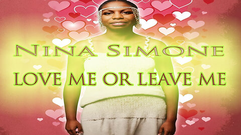 Nina Simone - Love Me or Leave Me - Karaoke