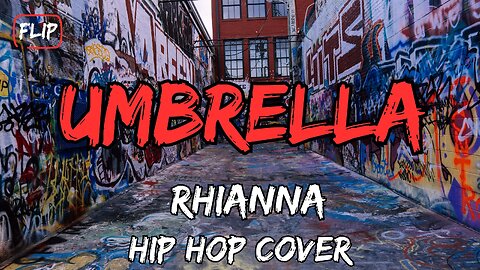 Umbrella - Rhianna - Best Hip Hop Cover