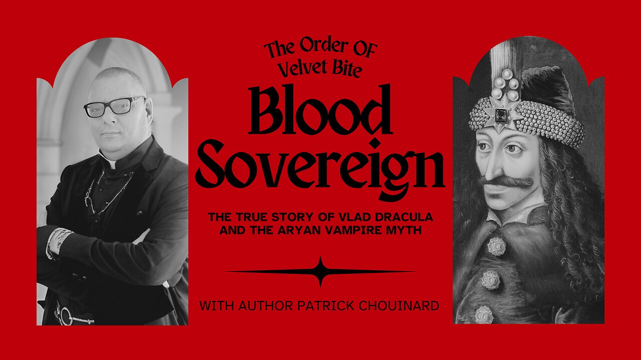 Blood Sovereign: The True Story of Vlad Dracula and the Aryan Vampire Myth