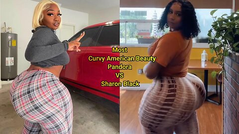 Most Curvy American Beauty Pandora VS Sharon Black 