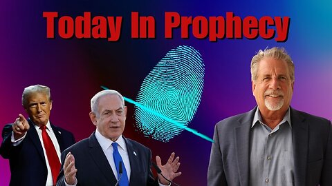 Today in Prophecy 09-24-25
