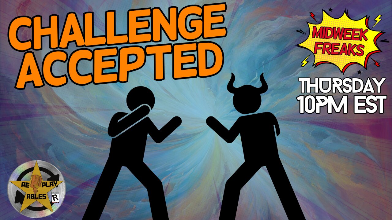 Challenge Accepted | RePlayAbles