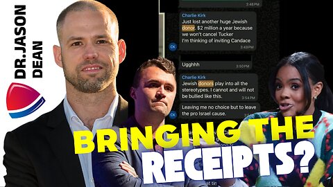 Dr. Jason Dean - Ep 3015 - Candace Owens BRINGING Receipts on Charlie Kirk Israel Death Claim