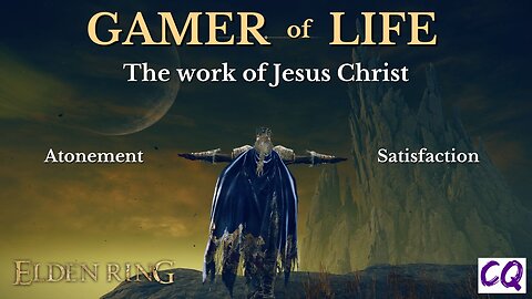 The Sacrifice of Christ while playing Elden Ring | Gamer of Life