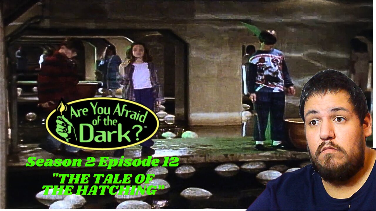 Are You Afraid of The Dark | Season 2 Episode 12 | The Tale of The Hatching | TV Show Reaction